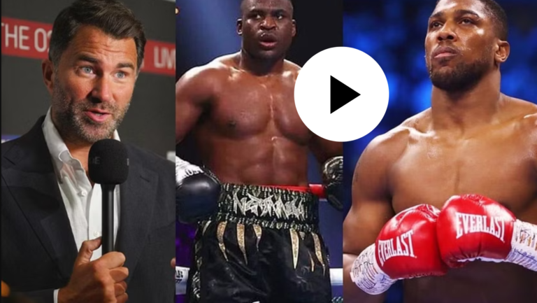 Eddie Hearn Francis Ngannou Anthony Joshua fight